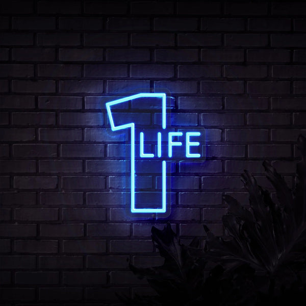 1 LIFE NEON SIGN