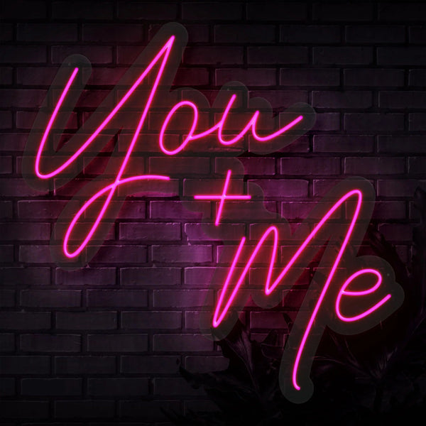 YOU & ME NEON SIGN